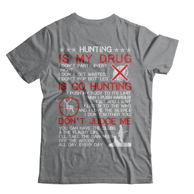 Hunting Is My Drug-T-Shirt & Hoodie-Classic T-Shirt-Sport Grey