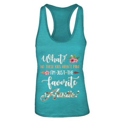 What No These Kids Aren't Mine I'm Just The Favorite Auntie-T-Shirt & Tank Top-Women's Ideal Racerback Tank-Tahiti Blue