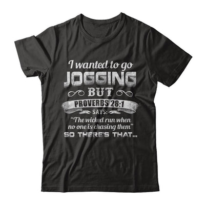 I Wanted to Go Jogging but Proverbs 28:1 Says-T-Shirt & Hoodie-Premium T-Shirt-Black