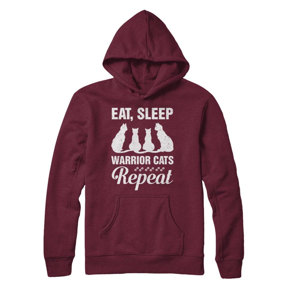 Eat Sleep Warrior Cats Repeat Funny Cat Mom Gifts-T-Shirt & Hoodie-Pullover Hoodie-Maroon