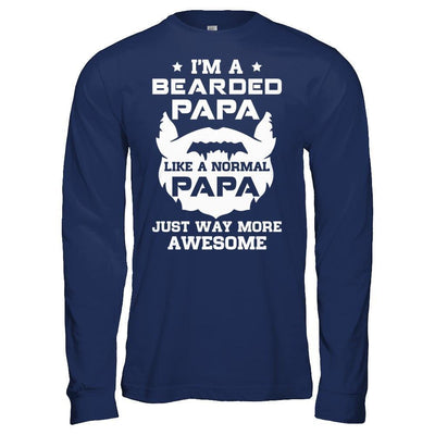 I'm A Bearded Papa Like A Normal Papa-T-Shirt & Hoodie-Long Sleeve T-Shirt-Navy