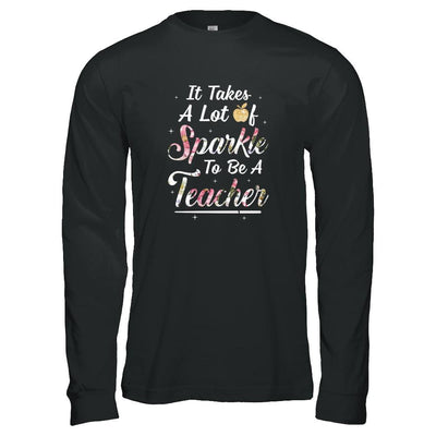 Teaching It Takes A Lot Of Sparkle To Be A Teacher Gift-T-Shirt & Tank Top-Long Sleeve T-Shirt-Black