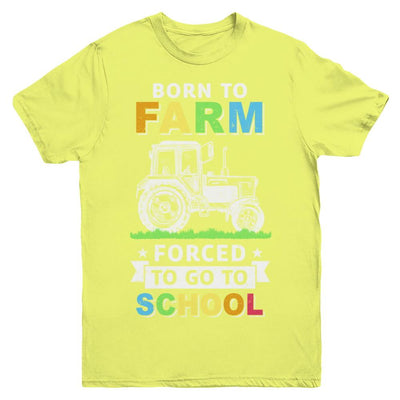 Born To Farm Forced To Go To School Youth-Youth Shirt-Youth T-Shirt-Daisy