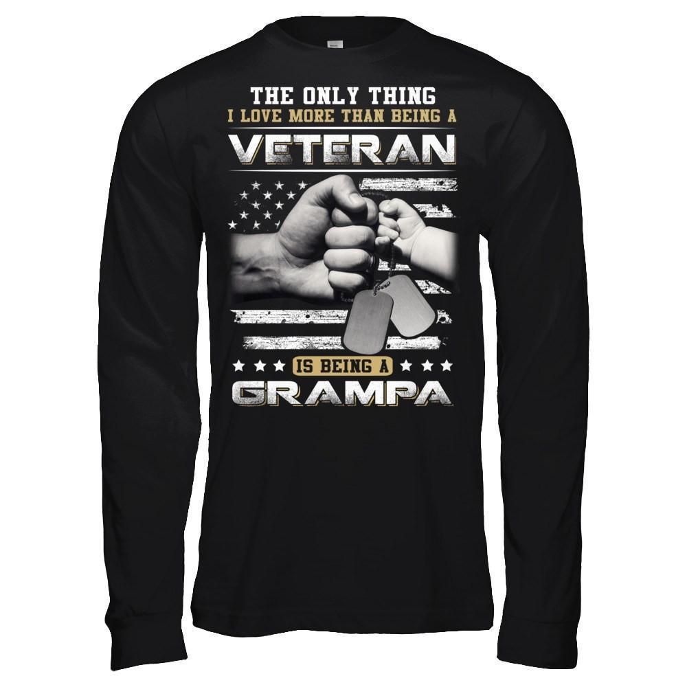 I Love More Than Being A Veteran Is Being A Grampa-T-Shirt & Hoodie-Long Sleeve T-Shirt-Black
