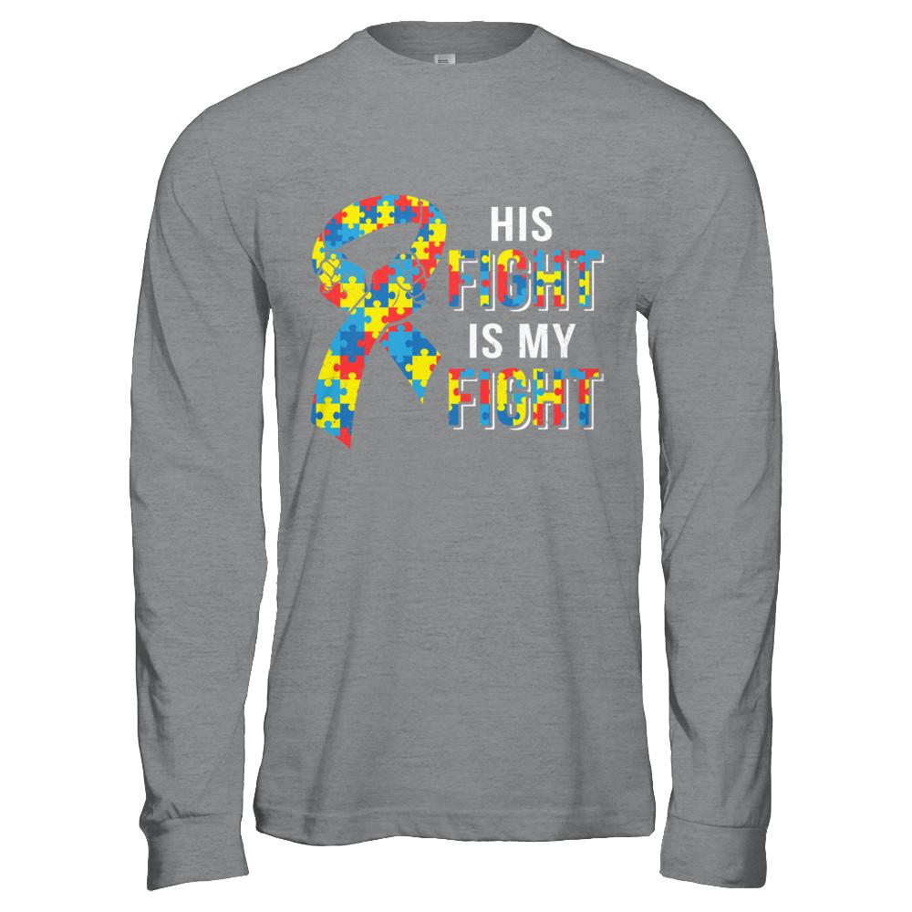 His Fight Is My Fight Autism Awareness-T-Shirt & Hoodie-Long Sleeve T-Shirt-Sport Grey