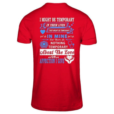 I Might Be Temporary In Their Lives They Might Be Temporary-T-Shirt & Hoodie-Premium T-Shirt-Red