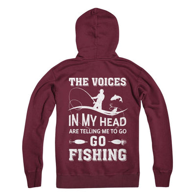 The Voices In My Head Are Telling Me To Go Fishing-T-Shirt & Hoodie-Pullover Hoodie-Maroon