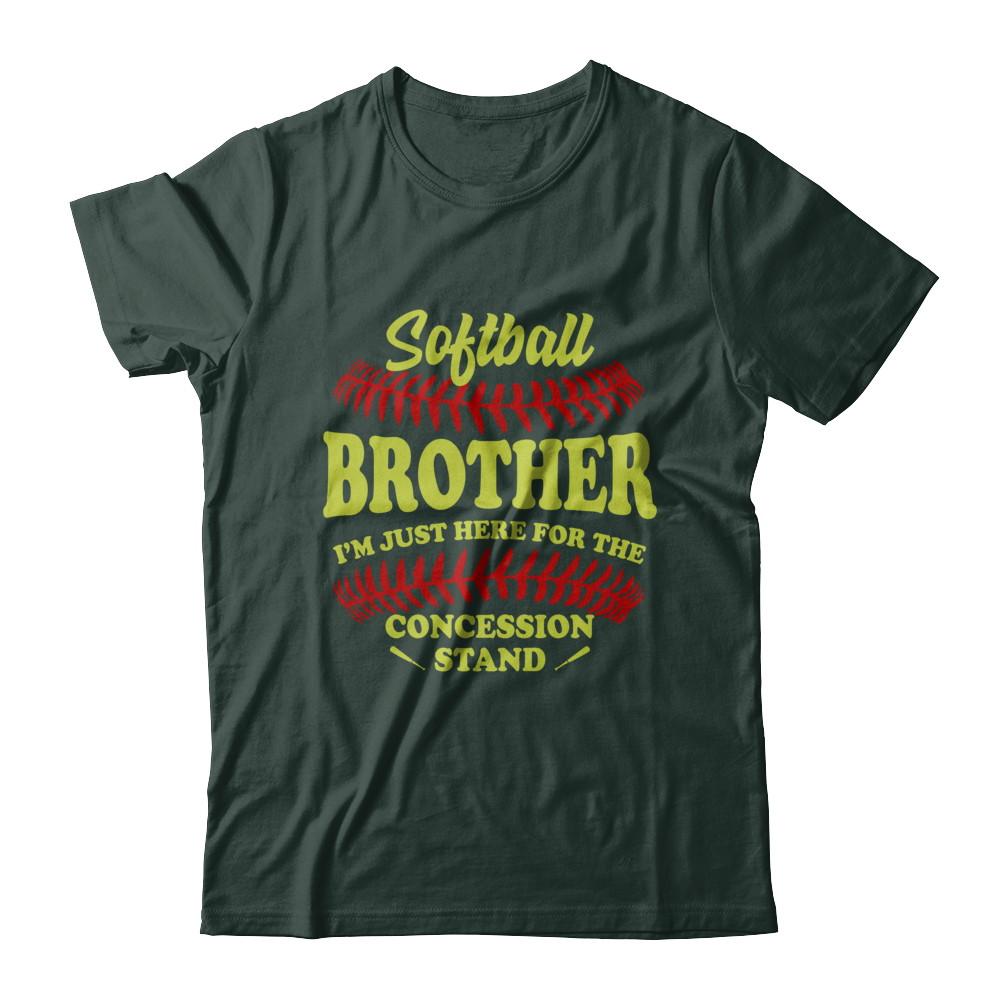 Softball Brother I'm Just Here For The Concession Stand-T-Shirt & Hoodie-Classic T-Shirt-Forest Green