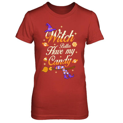 Costume Halloween Witch Better Have My Candy-T-Shirt & Hoodie-Women's T-Shirt-Red