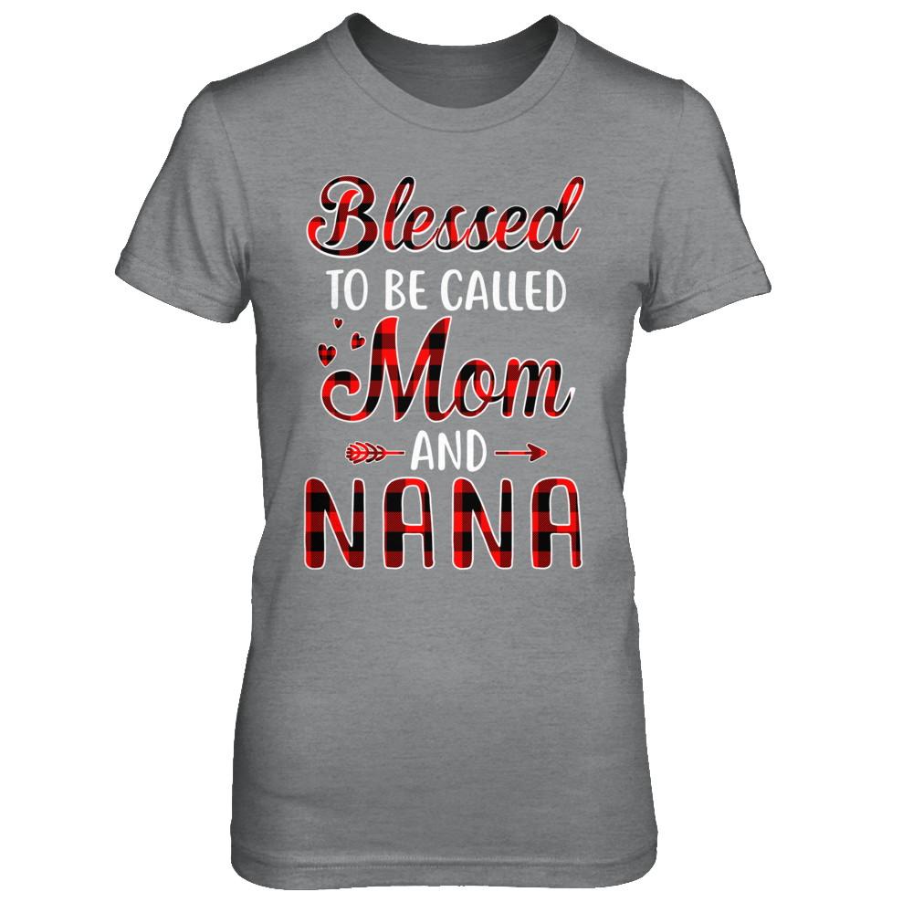 Red Buffalo Plaid Blessed To Be Called Mom And Nana-T-Shirt & Hoodie-Women's T-Shirt-Sport Grey