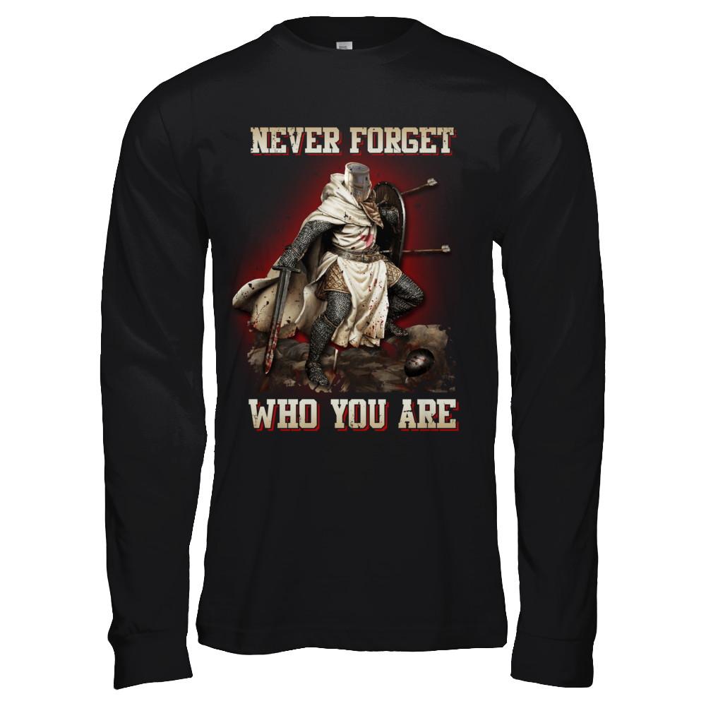 Knight Templar Never Forget Who You Are-T-Shirt & Hoodie-Long Sleeve T-Shirt-Black