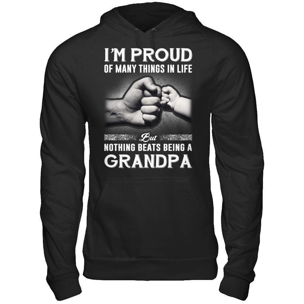 Proud Of Many Things In Life Nothing Beats Being A Grandpa-T-Shirt & Hoodie-Pullover Hoodie-Black