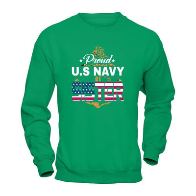 Proud US Navy Sister-T-Shirt & Hoodie-Crewneck Sweatshirt-Irish Green