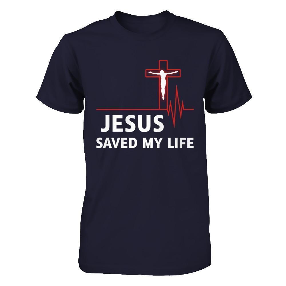 Jesus Saved My Life-T-Shirt & Hoodie-Premium T-Shirt-Midnight Navy