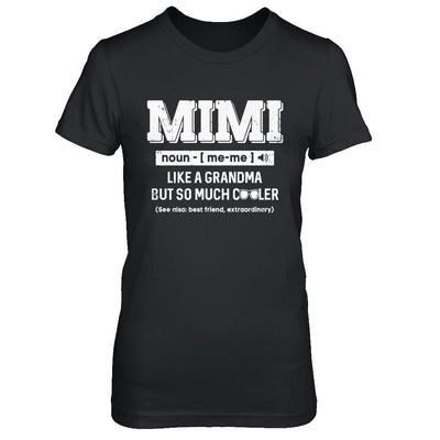 Mimi Like A Grandma Only Cooler Mothers Day Gift-T-Shirt & Hoodie-Women's T-Shirt-Black