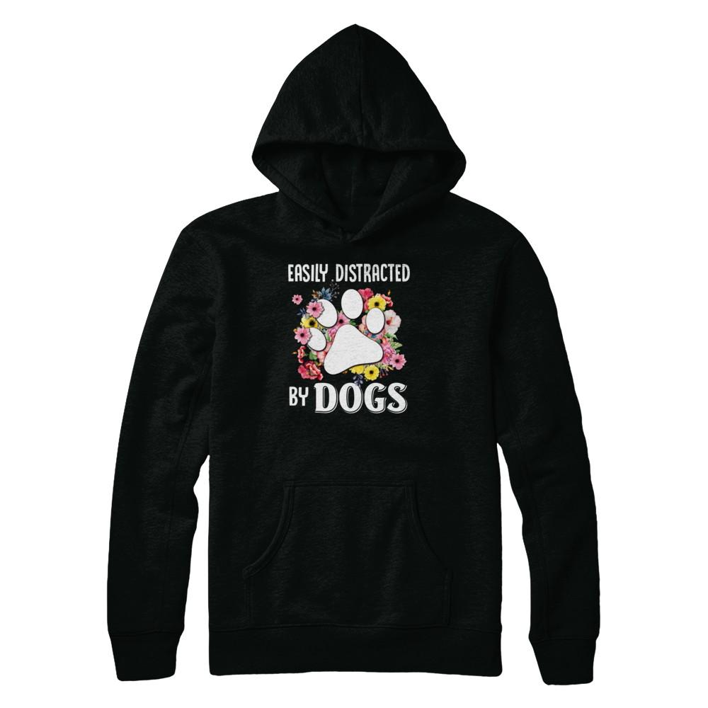 Easily Distracted By Dogs-T-Shirt & Tank Top-Pullover Hoodie-Black