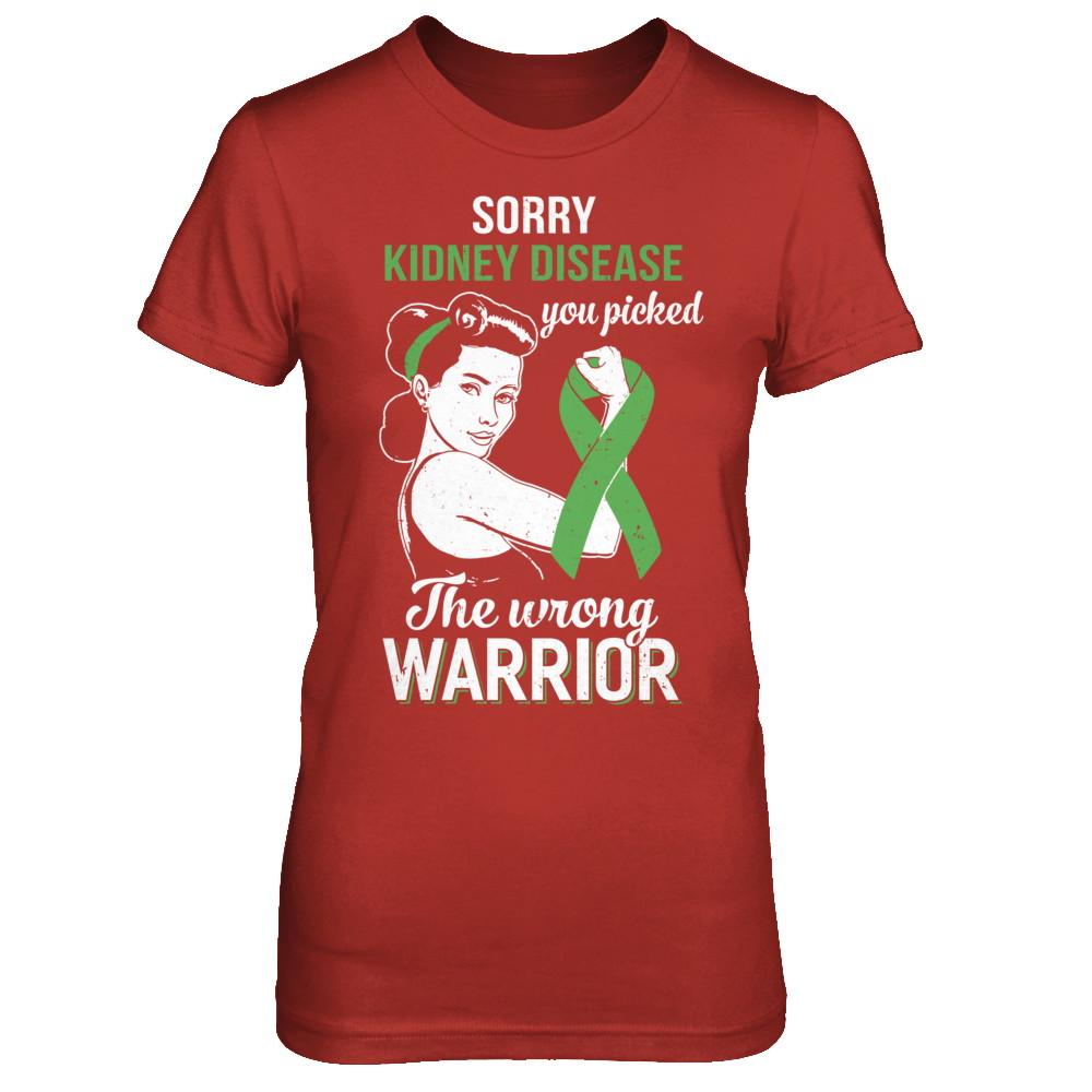 Sorry Kidney Disease You Picked The Wrong Warrior Kidney Disease-T-Shirt & Hoodie-Women's T-Shirt-Red