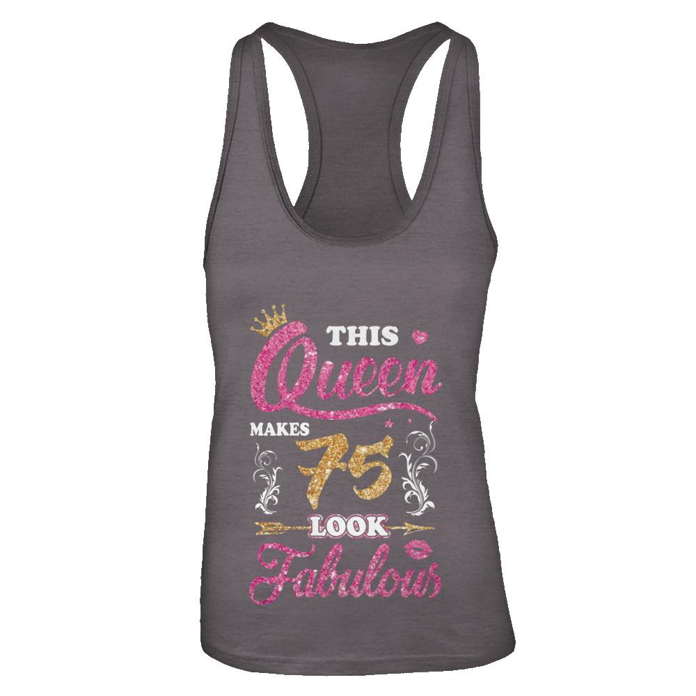 This Queen Makes 75 Look Fabulous 1946 75th Birthday-T-Shirt & Tank Top-Women's Ideal Racerback Tank-Dark Grey