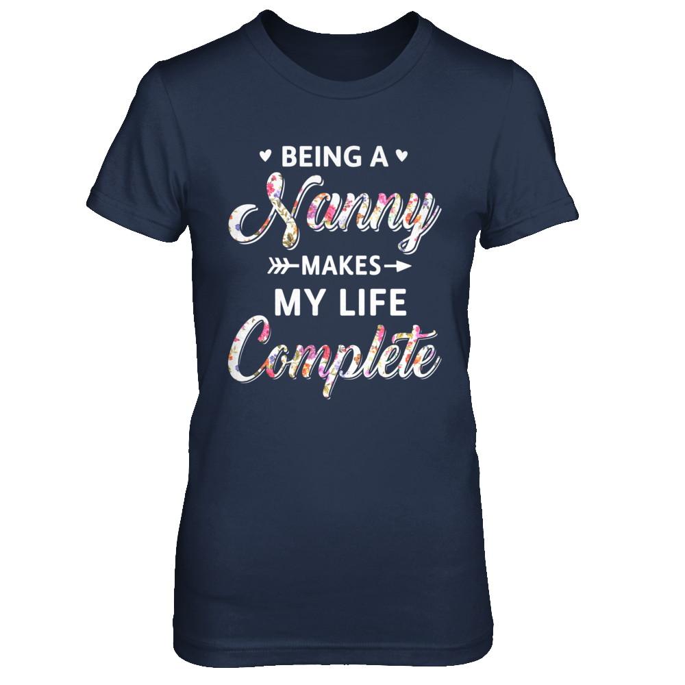 Being A Nanny Makes My Life Complete Mothers Day-T-Shirt & Hoodie-Women's T-Shirt-Navy