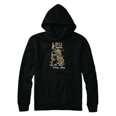 Leo Queen Wake Pray Slay July August Girl Birthday Gift-T-Shirt & Tank Top-Pullover Hoodie-Black
