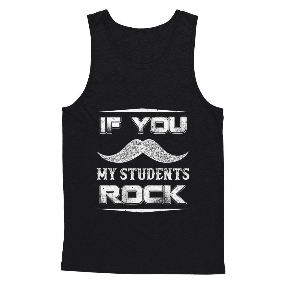 If You Mustache My Students Rock Funny Teacher-T-Shirt & Hoodie-Unisex Tank-Black