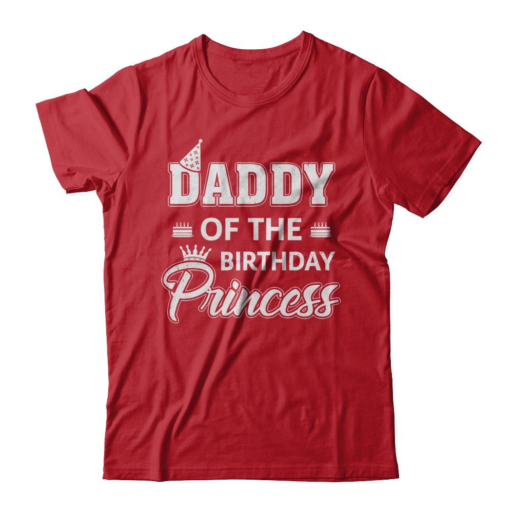 Daddy Of The Birthday Princess Fathers Day-T-Shirt & Hoodie-Classic T-Shirt-Red