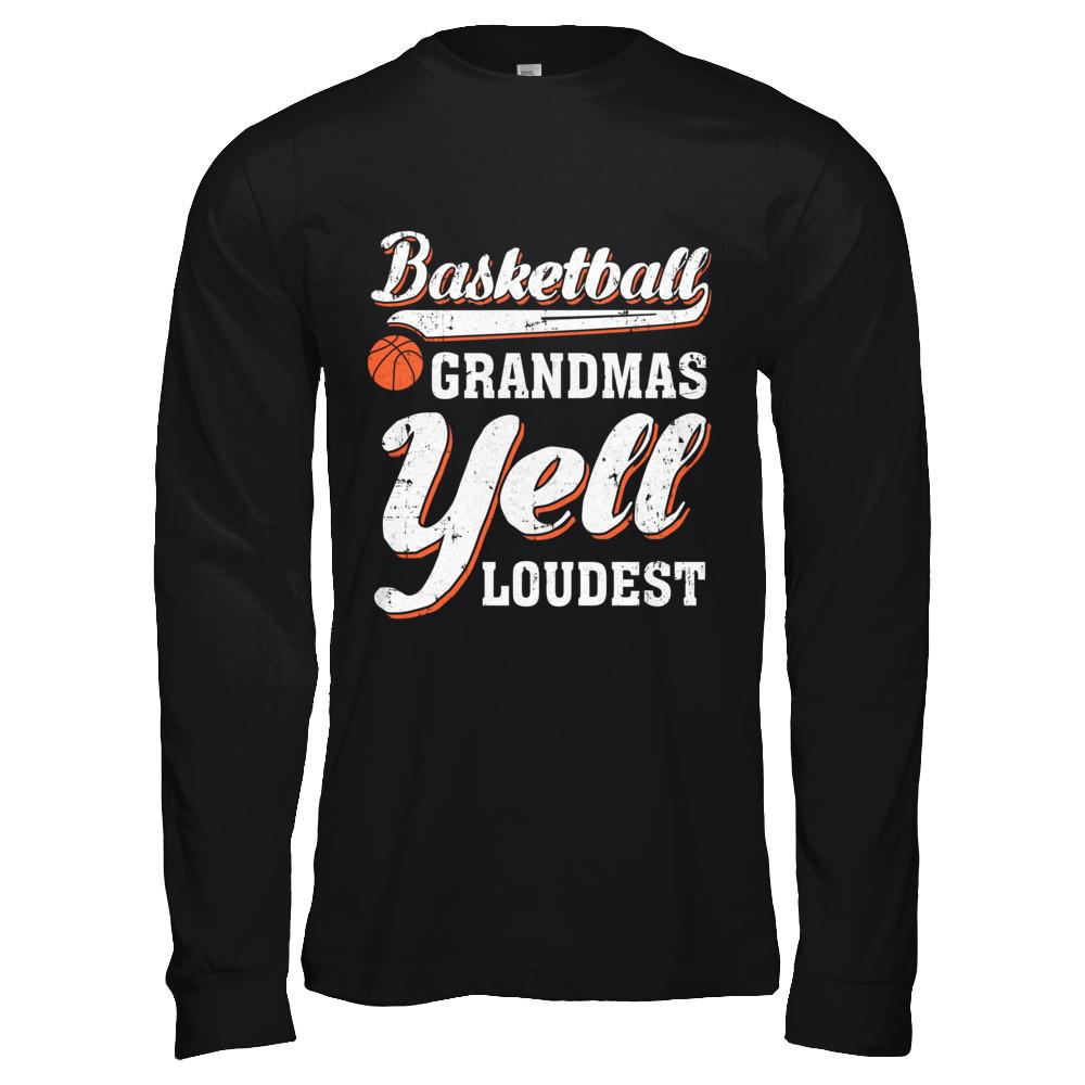 Basketball Grandmas Yell Loudest-T-Shirt & Hoodie-Long Sleeve T-Shirt-Black