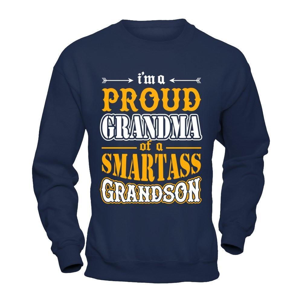 I'm A Proud Grandma Of A Smartass Grandson-T-Shirt & Hoodie-Crewneck Sweatshirt-Navy