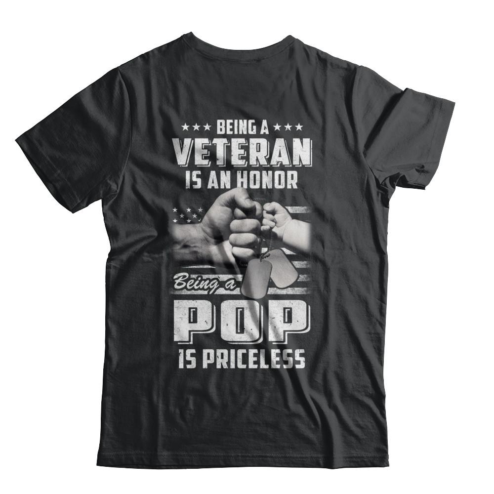 Being A Veteran Is An Honor Being A Pop Is Priceless-T-Shirt & Hoodie-Classic T-Shirt-Black