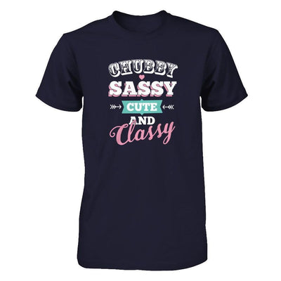 Chubby Sassy Cute And Classy-T-Shirt & Tank Top-Premium T-Shirt-Midnight Navy
