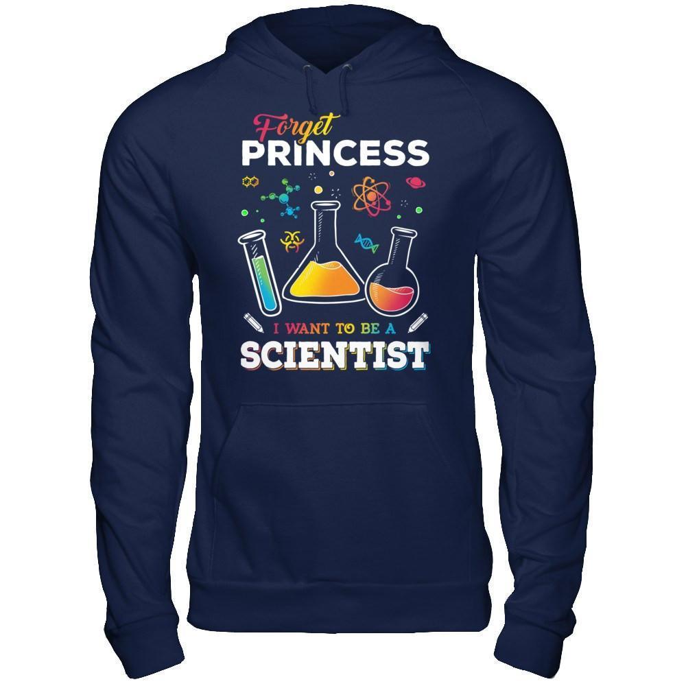 Forget Princess I Want To Be A Scientist-T-Shirt & Hoodie-Pullover Hoodie-Navy