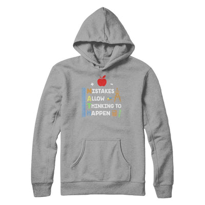 Mistakes Allow Thinking To Happen Math Teacher Gift-T-Shirt & Hoodie-Pullover Hoodie-Light Steel