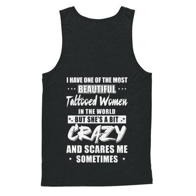 I Have One Of The Most Beautiful Tattooed Women In The World-T-Shirt & Hoodie-Unisex Tank-Black