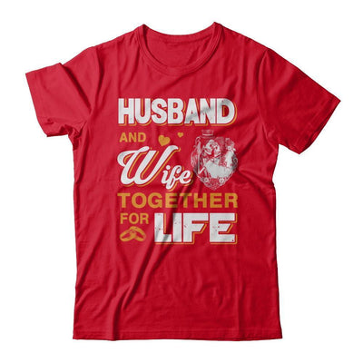 Husband And Wife Together For Life-T-Shirt & Hoodie-Premium T-Shirt-Red