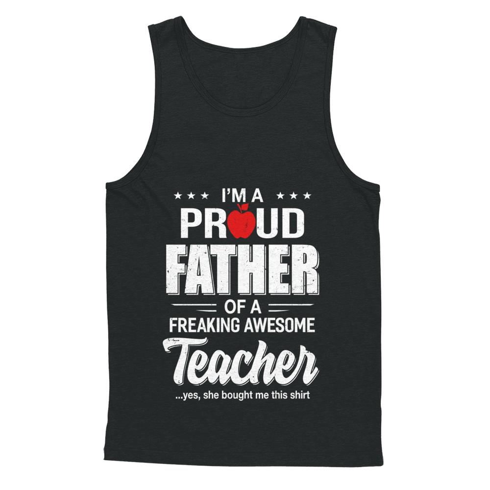 I'm A Proud Father From Awesome Teacher Daughter Dad-T-Shirt & Hoodie-Unisex Tank-Black