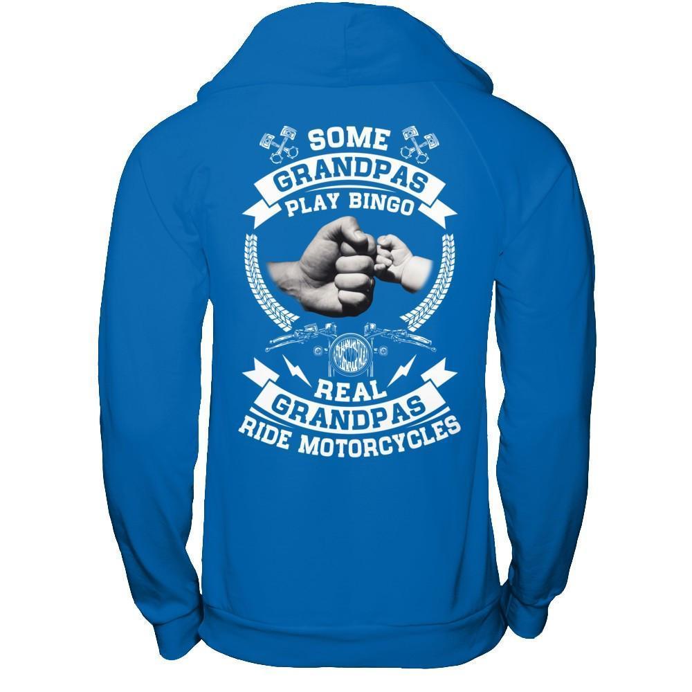 Some Grandpas Play Bingo Real Grandpas Ride Motorcycles-T-Shirt & Hoodie-Pullover Hoodie-Royal