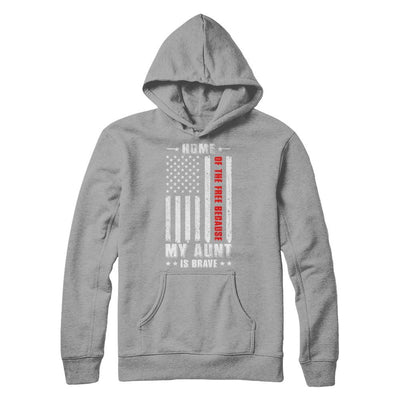 Home Of The Free Because My Aunt Is Brave Niece Nephew-T-Shirt & Hoodie-Pullover Hoodie-Light Steel