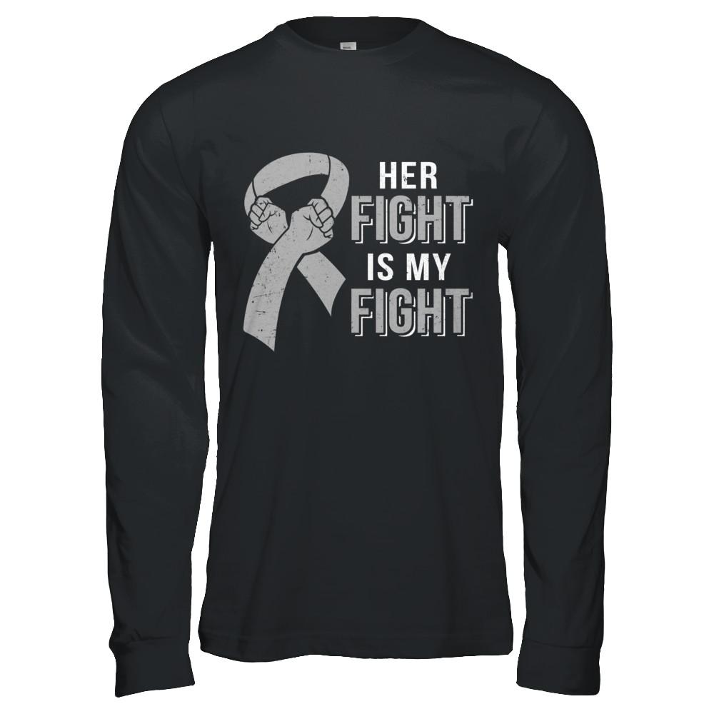 Her Fight Is My Fight Brain Cancer Parkinson's Disease-T-Shirt & Hoodie-Long Sleeve T-Shirt-Black