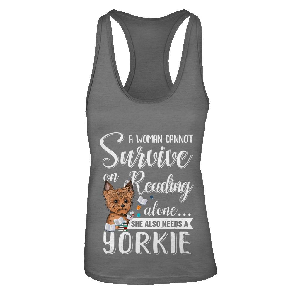 A Woman Cannot Survive On Reading Alone Yorkie-T-Shirt & Tank Top-Women's Ideal Racerback Tank-Dark Grey