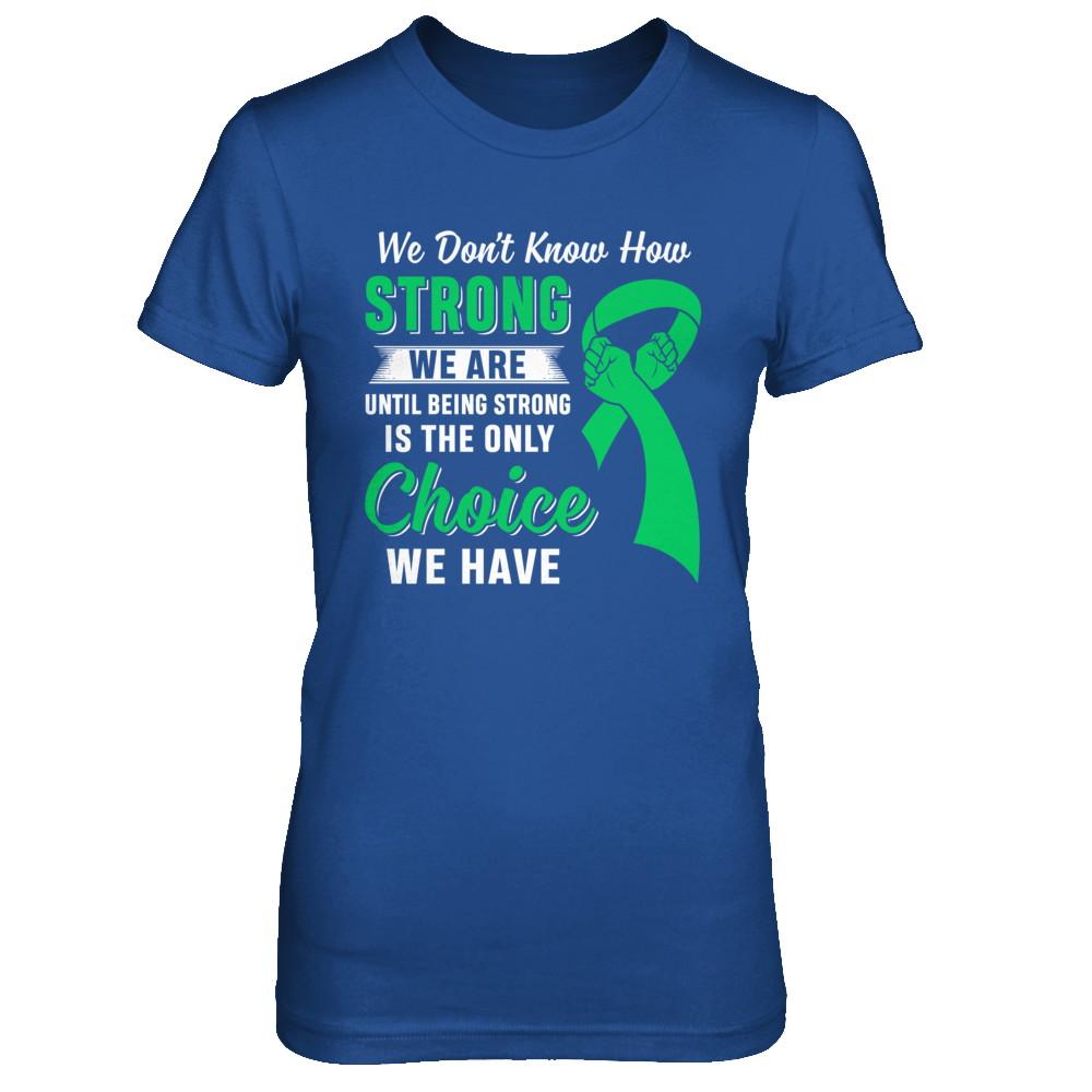Being Strong Choice Lymphoma Kidney Disease Liver Cancer-T-Shirt & Hoodie-Women's T-Shirt-Royal