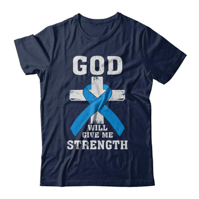 God Will Give Me Strength Blue Cancer Ribbon Gift-T-Shirt & Hoodie-Classic T-Shirt-Navy