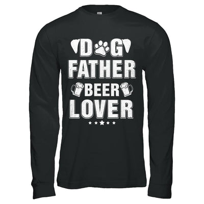 Dog Father Beer Lover Best Dog Dad Fathers Day-T-Shirt & Hoodie-Long Sleeve T-Shirt-Black