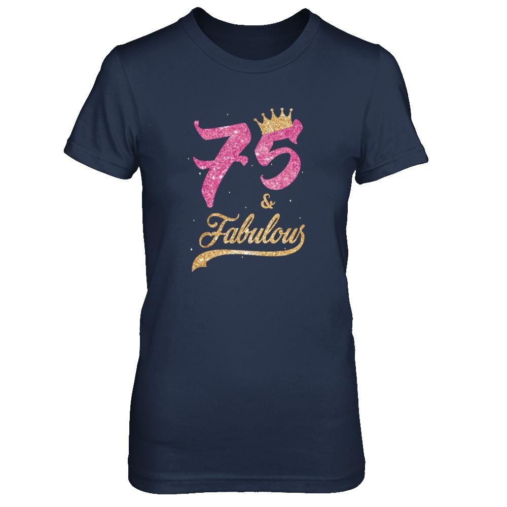 75 And Fabulous 1946 75th Birthday Gift-T-Shirt & Tank Top-Women's T-Shirt-Navy
