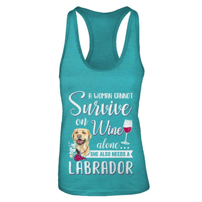A Woman Can't Survive On Wine Alone Labrador Dog-T-Shirt & Tank Top-Women's Ideal Racerback Tank-Tahiti Blue