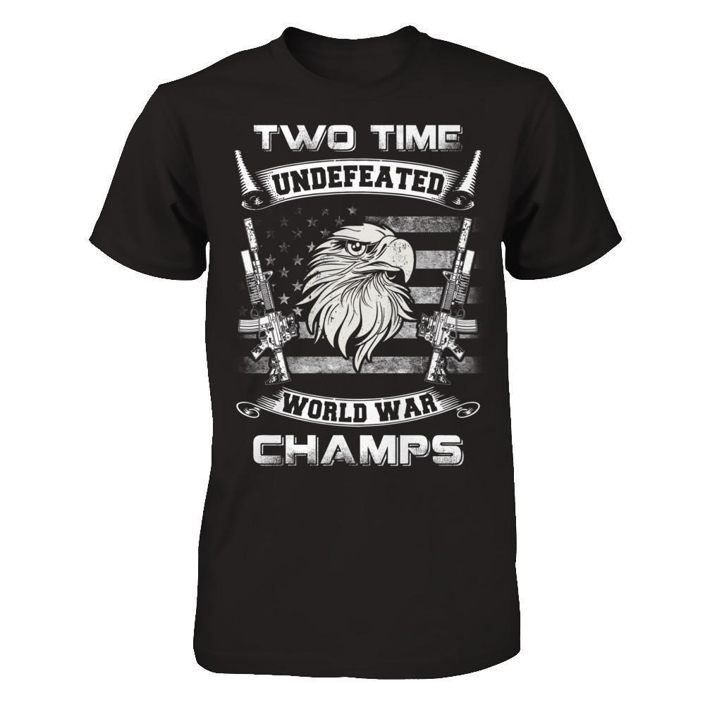 Ww1 Ww2 Champions 2 Time Undefeated World War Champs-T-Shirt & Hoodie-Classic T-Shirt-Black
