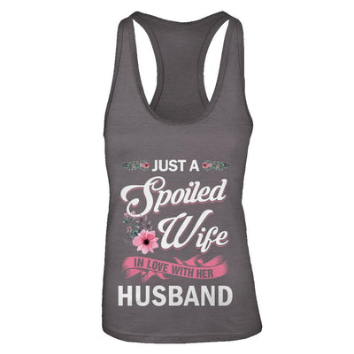 Just A Spoiled Wife In Love With Her Husband Wife Gift-T-Shirt & Tank Top-Women's Ideal Racerback Tank-Dark Grey