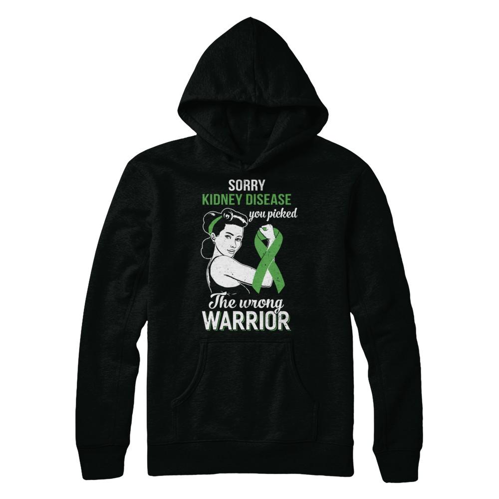 Sorry Kidney Disease You Picked The Wrong Warrior Kidney Disease-T-Shirt & Hoodie-Pullover Hoodie-Black