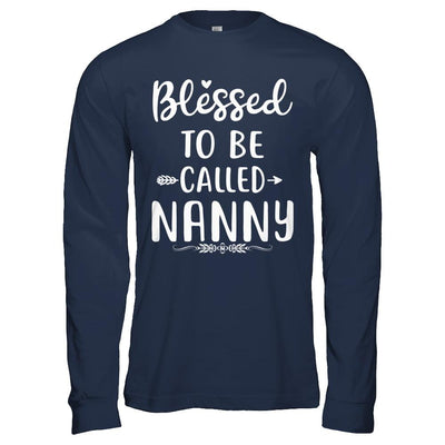 Funny Grandma Blessed To Be Called Nanny-T-Shirt & Hoodie-Long Sleeve T-Shirt-Navy