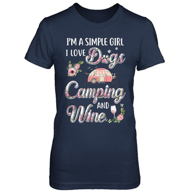I'm A Simple Girl I Love Dogs Camping And Wine-T-Shirt & Hoodie-Women's T-Shirt-Navy