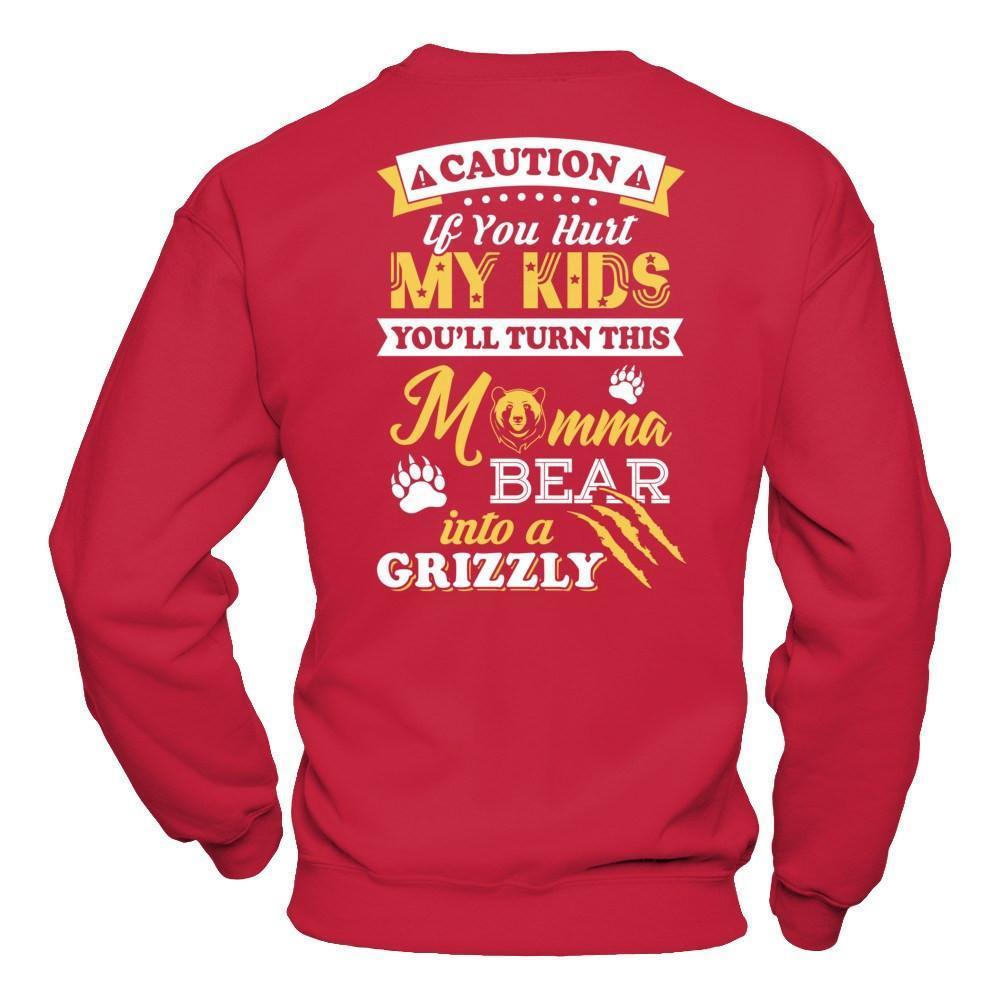 If You Hurt My Kids You'll Turn This Momma Bear-T-Shirt & Hoodie-Crewneck Sweatshirt-Red